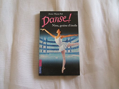 Imagen de archivo de Danse ! Nina graine d'toile a la venta por books-livres11.com