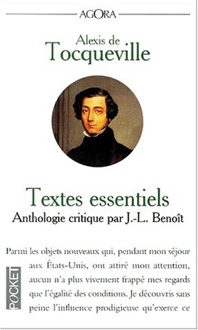 Beispielbild fr Alexis De Tocqueville : Textes Essentiels - Anthologie Critique zum Verkauf von RECYCLIVRE