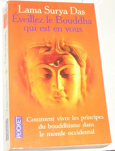 Eveillez le bouddha qui est en vous (9782266097932) by Das, Surya