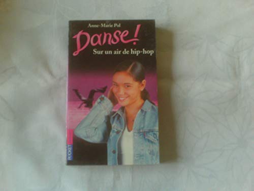 Stock image for Sur un air de hip-hop, Danse numro 4 for sale by books-livres11.com