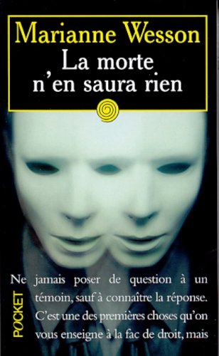 Beispielbild fr La morte n'en saura rien Marianne Wesson zum Verkauf von LIVREAUTRESORSAS