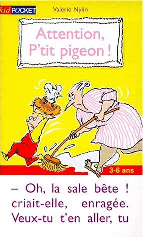 9782266099080: Attention, p'tit pigeon !