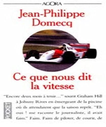 Stock image for Ce que nous dit la vitesse: Essai for sale by Librairie La cabane aux bouquins