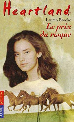 Stock image for Heartland n04 le prix du risque (French Edition) for sale by Better World Books