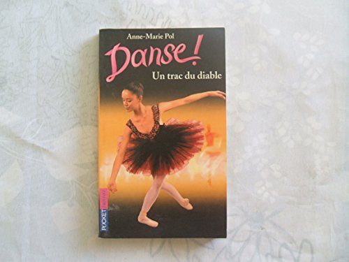 Beispielbild fr Danse, tome 11 : Un trac du diable zum Verkauf von books-livres11.com
