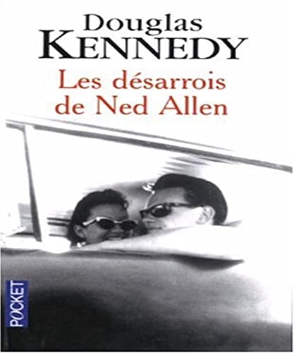 Les DÃ©sarrois de Ned Allen (9782266100281) by Kennedy, Douglas; Cohen, Bernard