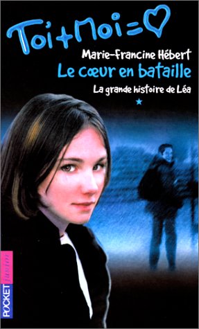 9782266100496: Le Coeur en bataille, numro 1. La Grande Histoire de La