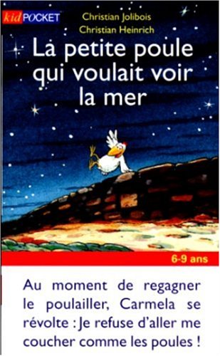 Beispielbild fr La Petite poule qui voulait voir la mer zum Verkauf von Ammareal