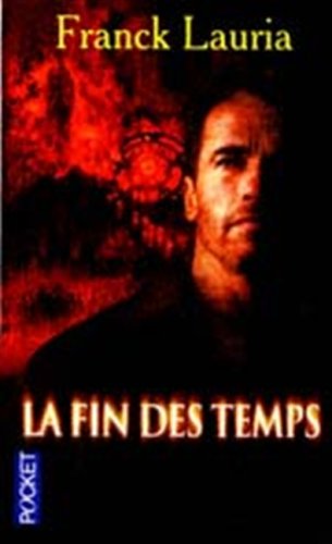 Stock image for La fin des temps for sale by Librairie Th  la page