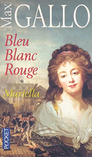 Beispielbild fr Bleu blanc rouge, tome 1 : Mariella zum Verkauf von medimops