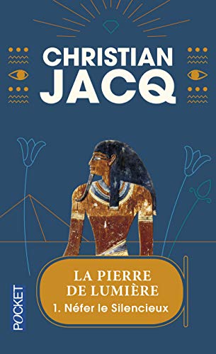 9782266101745: La Pierre de lumire, tome 1 : Nefer le silencieux