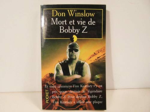 Mort et vie de Bobby Z