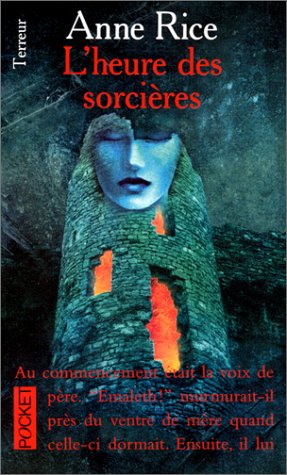 L'Heure Des Sorcieres / The Hour of Sorcieres (French Edition) (9782266102056) by Rice, Anne