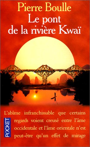 Pont De LA Riviere Kwai (French Edition) (9782266104425) by Boulle, Pierre