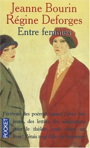 Beispielbild fr Entre femmes. Collection Pocket, N 11060. zum Verkauf von AUSONE