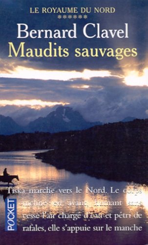 Beispielbild fr Le Royaume Du Nord. Vol. 6. Maudits Sauvages zum Verkauf von RECYCLIVRE