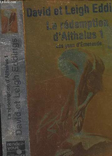 Imagen de archivo de La Rdemption d'Althalus, tome 1 : Les yeux d'Emeraude a la venta por Ammareal