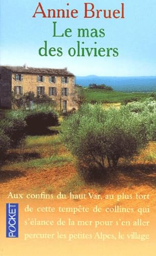 Beispielbild fr Le Mas des oliviers zum Verkauf von Ammareal