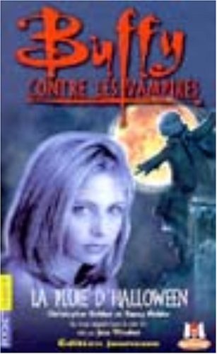 Stock image for Buffy contre les vampires, tome 2 : La pluie d'Halloween (French Edition) for sale by Better World Books