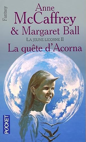 Stock image for La Jeune Licorne, tome 2 : La Qute d'Acorna for sale by Ammareal