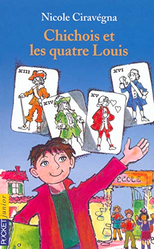 Beispielbild fr Chichois et les quatre Louis Ciravegna, Nicole zum Verkauf von LIVREAUTRESORSAS