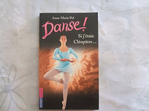 Beispielbild fr Danse, tome 14 : Si j'tais Cloptre. zum Verkauf von Ammareal