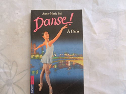 Beispielbild fr Danse !, Tome 17 : A Paris zum Verkauf von books-livres11.com