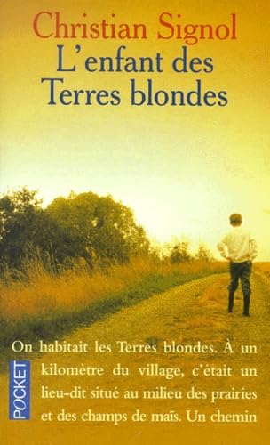 L'enfant des terres blondes - Christian Signol