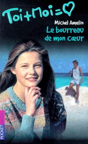 Beispielbild fr TOI+MOI=COEUR T.10 ; LE BOURREAU DE MON COEUR zum Verkauf von secretdulivre