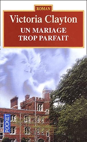 Stock image for Mariage Trop Parfait -Un for sale by Better World Books