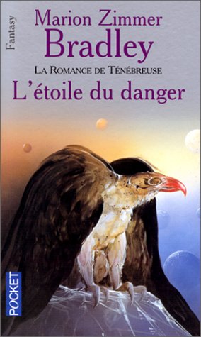 La Romance tÃ©nÃ©breuse, tome 12: L'Etoile du danger (9782266111386) by Bradley, Marion Zimmer