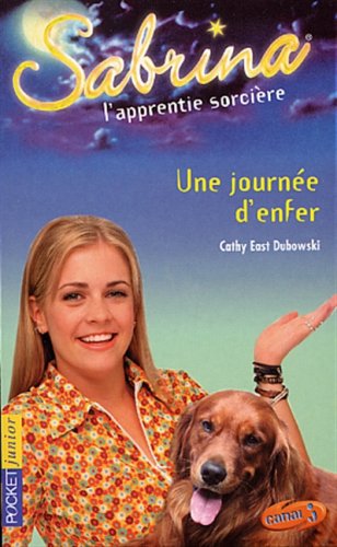 Stock image for Sabrina, L'apprentie Sorcire. Vol. 7. Une Journe D'enfer for sale by RECYCLIVRE