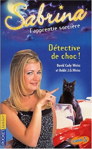Imagen de archivo de Sabrina l'apprentie sorcire Dtective de choc ! a la venta por Librairie Th  la page
