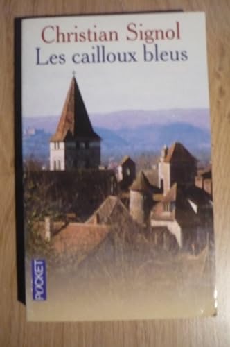 Stock image for Les cailloux bleus for sale by books-livres11.com