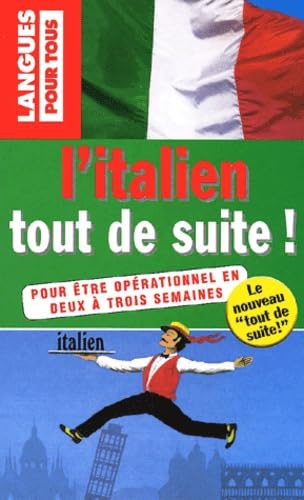 9782266112611: L'italien tout de suite !