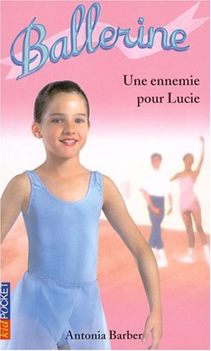 Imagen de archivo de Une ennemie pour Lucie a la venta por Better World Books