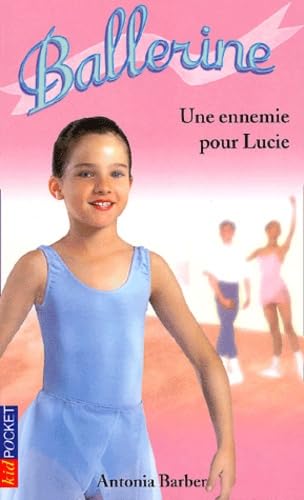 Stock image for Une ennemie pour Lucie for sale by Better World Books