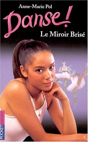 Beispielbild fr Danse !, tome 20 : Le miroir bris zum Verkauf von Ammareal