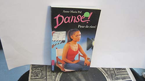 Imagen de archivo de Danse !, tome 21 : Peur de rien a la venta por books-livres11.com
