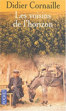 Beispielbild fr Les voisins de l'horizon zum Verkauf von Librairie Th  la page