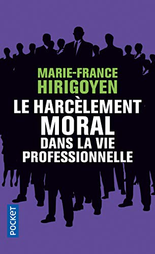 Imagen de archivo de Le Harclement moral dans la vie professionnelle a la venta por Better World Books