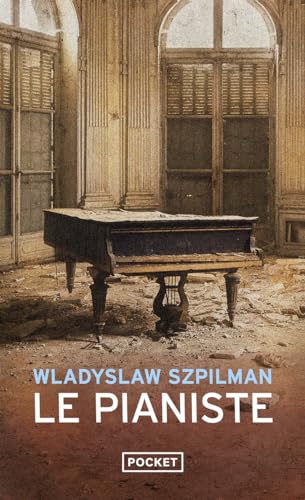 9782266117067: Le Pianiste: L'Extraordinaire Destin D'UN Musicien Juif Dans Le Ghetto De Varsovie, 1939-1945 (French Edition)
