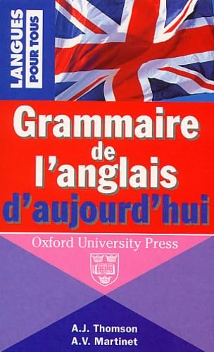 Beispielbild fr Grammaire De L'anglais D'aujourd'hui zum Verkauf von RECYCLIVRE