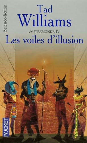 Autremonde - tome 4 Les voiles d'illusion (4) (9782266118460) by Tad Williams