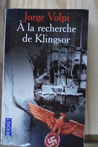 A la recherche de Klingsor (9782266118477) by Gabriel Iaculli Jorge Volpi