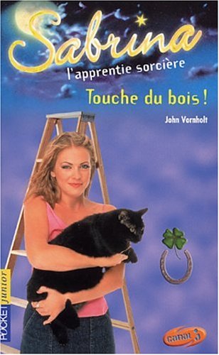 Imagen de archivo de Sabrina, tome 22 : Touche du bois a la venta por books-livres11.com