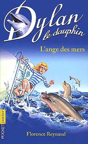 9782266119191: Dylan le dauphin, tome 2 : L'ange des mers
