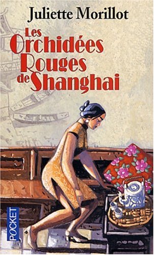Beispielbild fr Les Orchides rouges de Shangai zum Verkauf von medimops