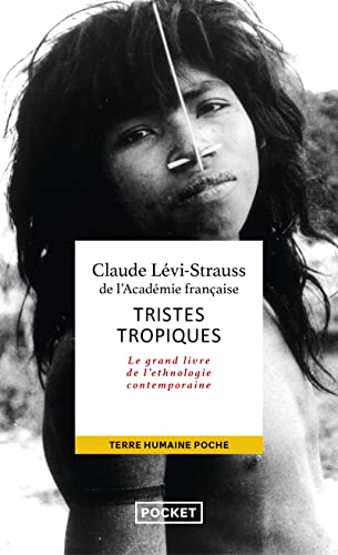 Tristes Tropiques (French Edition) (9782266119825) by Claude Levi-Strauss