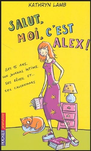 Stock image for SALUT, MOI, C'EST ALEX ! for sale by books-livres11.com